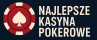 Najlepsze Kasyna Pokerowe